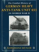 bokomslag Combat History of German Heavy Anti-Tank Unit 653