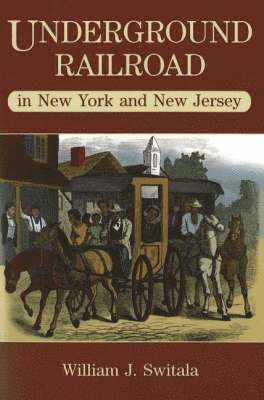 Underground Railroad in New York and New Jersey 1