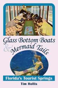 bokomslag Glass Bottom Boats and Mermaid Tales