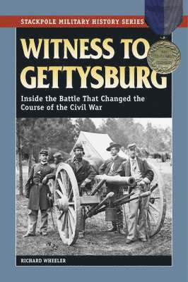 Richard Wheeler - Witness to Gettysburg, Häftad