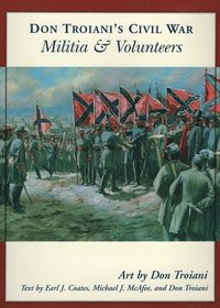 bokomslag Don Troiani's Civil War Militia & Volunteers