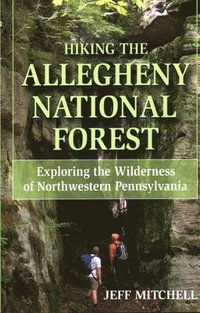 bokomslag Hiking The Allegheny National Forest