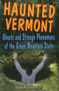 bokomslag Haunted Vermont