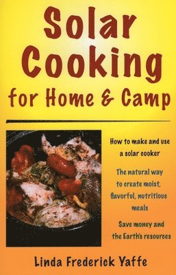 bokomslag Solar Cooking for Home & Camp