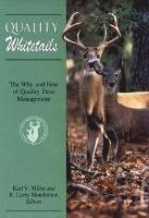 Karl V. Miller, Larry Marchinton, R. Larry Marchinton, R Larry Marchinton, Karl V Miller - Quality Whitetails, Häftad