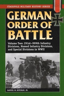 Samuel W. Mitcham Jr. - German Order of Battle, Häftad. Tillgänglighet: Tillfälligt slut