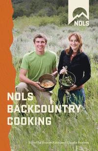 bokomslag NOLS Backcountry Cooking