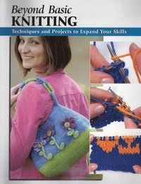 bokomslag Beyond Basic Knitting