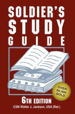 Soldier'S Study Guide - 6th Edition 1