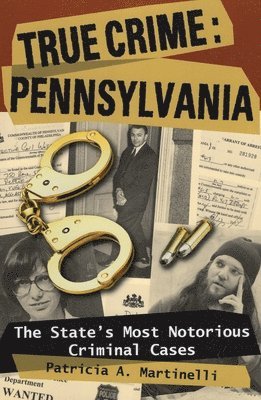 bokomslag True Crime Pennsylvania