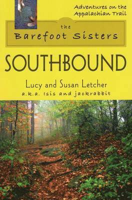 The Barefoot Sisters: Southbound 1