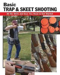 bokomslag Basic Trap and Skeet Shooting