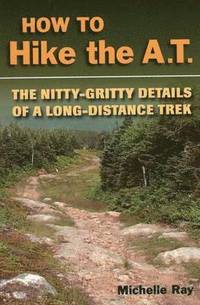 bokomslag How to Hike the A.T.