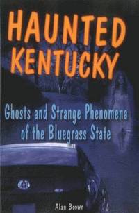 bokomslag Haunted Kentucky