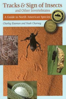 Tracks and Sign of Insects and Other Invertebrates 1