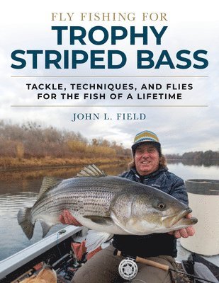 bokomslag Fly Fishing for Trophy Striped Bass