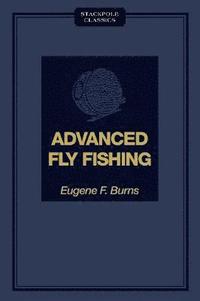 bokomslag Advanced Fly Fishing