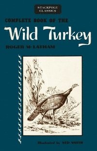 bokomslag Complete Book of the Wild Turkey