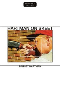 bokomslag Hartman on Skeet