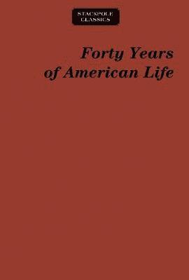 bokomslag Forty Years of American Life