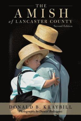 bokomslag The Amish of Lancaster County