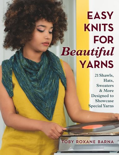 bokomslag Easy Knits for Beautiful Yarns