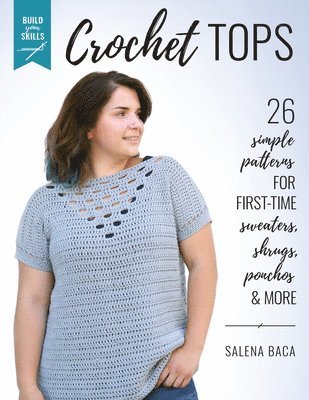 bokomslag Build Your Skills Crochet Tops