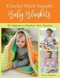 bokomslag Crochet Stitch Sampler Baby Blankets