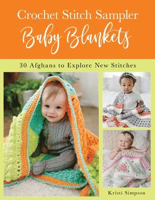 Crochet Stitch Sampler Baby Blankets 1