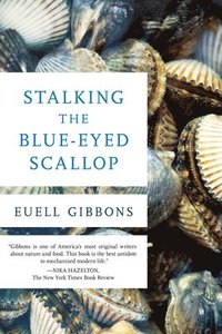 bokomslag Stalking The Blue-Eyed Scallop