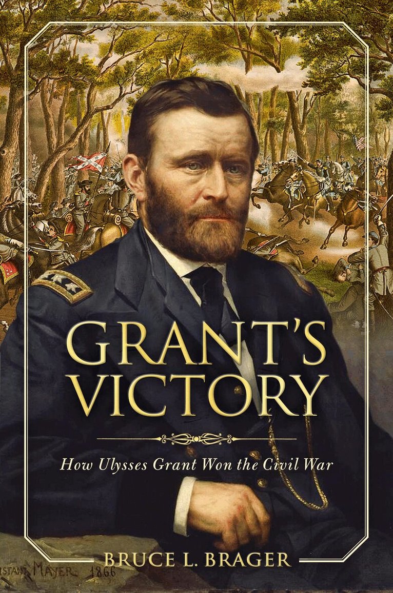 Bruce Brager - Grant'S Victory, Inbunden. Tillgänglighet: Lägg i varukorg