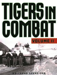 bokomslag Tigers in Combat