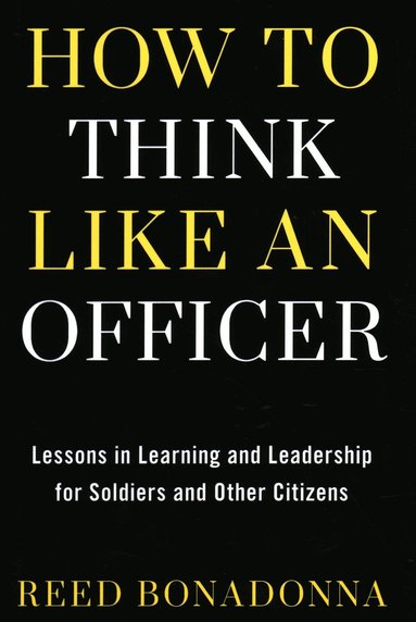 bokomslag How to Think Like an Officer