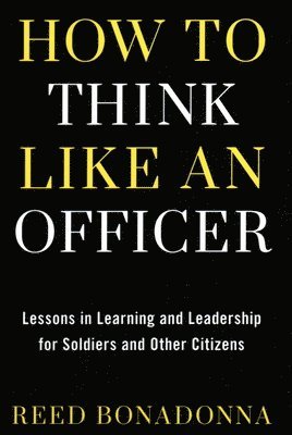 How to Think Like an Officer 1