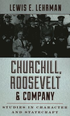 Churchill, Roosevelt & Company 1