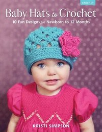bokomslag Baby Hats to Crochet