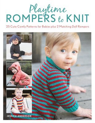 Playtime Rompers to Knit 1