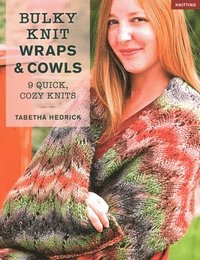 bokomslag Bulky Knit Wraps & Cowls