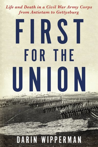 Darin Wipperman - First for the Union, Inbunden