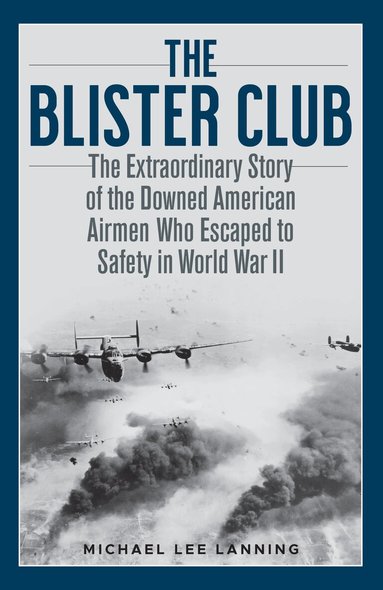 Michael Lee Lanning - Blister Club, Inbunden