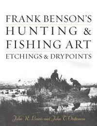 bokomslag Frank Benson's Hunting &; Fishing Art