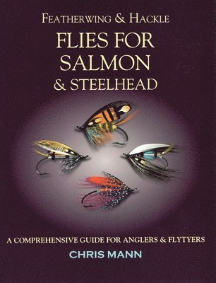 bokomslag Featherwing & Hackle Flies for Salmon & Steelhead
