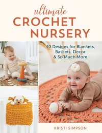 bokomslag Ultimate Crochet Nursery