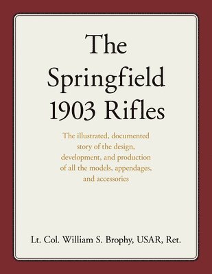 bokomslag Springfield 1903 Rifles