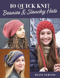 bokomslag 10 Quick Knit Beanies & Slouchy Hats