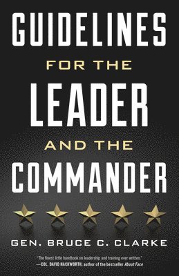 Guidelines for the Leader and the Commander 1