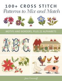 bokomslag 100+ Cross Stitch Patterns to Mix and Match