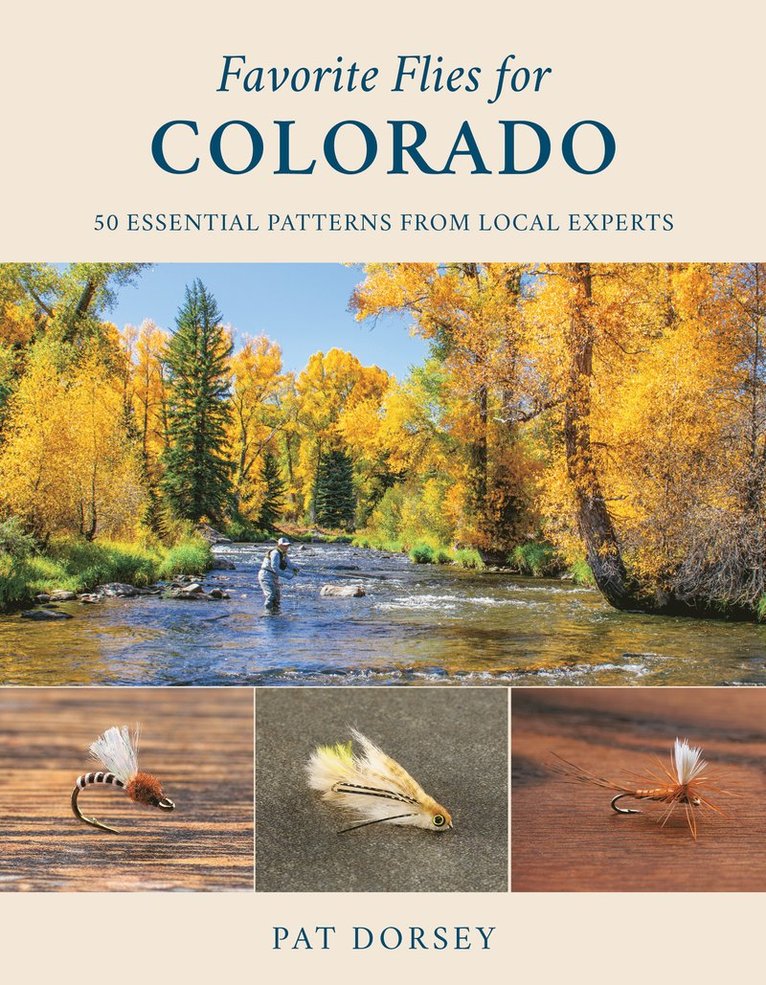 Favorite Flies for Colorado 1