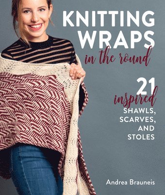 Knitting Wraps in the Round 1