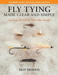 bokomslag Fly Tying Made Clear and Simple